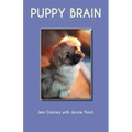 Puppy Brain: A real underdog story