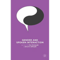 Gender and Spoken Interaction
