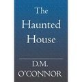 The Haunted House
