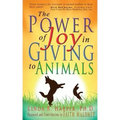 The Power of Joy in Giving to Animals