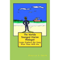 The World Youngest Marine Biologist: The World Youngest Marine Biologist