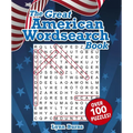 The Great American Wordsearch Book: Over 100 Puzzles!