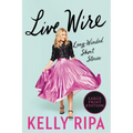 Live Wire: Long-Winded Short Stories