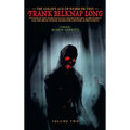 The Golden Age of Weird Fiction: Frank Belknap Long (Vol. 2)