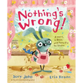 Nothing's Wrong!: A Hare, a Bear, and Some Pie to Share