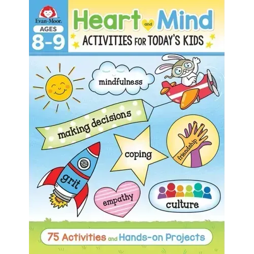 Heart and Mind Activities for Today's Kids Workbook, Age 8 - 9