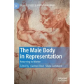 The Male Body in Representation: Returning to Matter