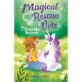 Magical Rescue Vets: Oona the Unicorn