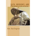 Faith, Obedience, and Perseverance