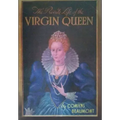 The Private Life of the Virgin Queen