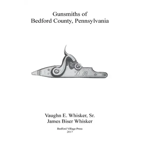 Gunsmiths of Bedford County, Pennsylvania