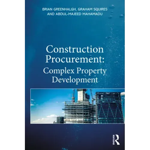 Construction Procurement: Complex Property Development