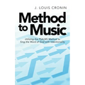 Method to Music: Utilizing the Psalms Method to Sing the Word of God with Intentionality
