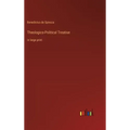 Theologico-Political Treatise: in large print