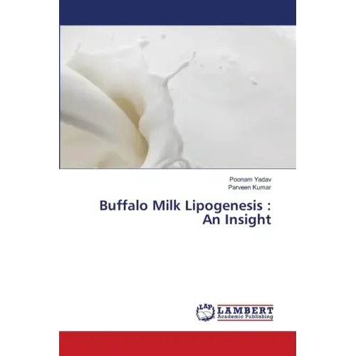 Buffalo Milk Lipogenesis: An Insight