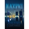 Blackspace: Book 1