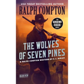 Ralph Compton the Wolves of Seven Pines