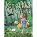 Kit 'n Kat: The Nose Shows