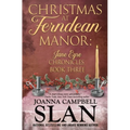 Christmas at Ferndean Manor: Book #3 in The Jane Eyre Chronicles