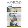 Kansas Populism: Ideas and Men