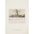 Relativity Principles and Theories from Galileo to Einstein