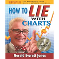 How to Lie with Charts: Fourth Edition