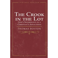 The Crook in the Lot: God's Sovereignty in a Christian's Afflictions