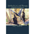 Spiritual Care and Therapy: Integrative Perspectives