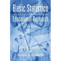 Basic Statistics for Educational Research: Second Edition