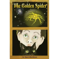 The Golden Spider: A Fantasy Novel for Children 9-14 Years Old