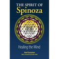 The Spirit of Spinoza: Healing the Mind