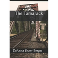 The Tamarack