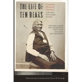 The Life of Ten Bears: Comanche Historical Narratives