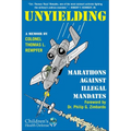 Unyielding: Marathons Against Illegal Mandates