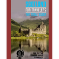 SCOTLAND FOR TRAVELERS. The total guide: The comprehensive traveling guide for all your traveling needs. By THE TOTAL TRAVEL GUIDE COMPANY
