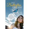 Do Butterflies Dream?
