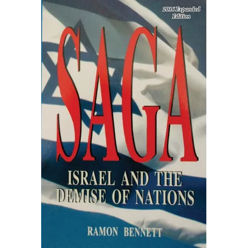 Saga: Israel and the Demise of the Nations