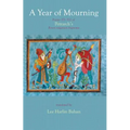 A Year of Mourning: Poems 271-322 of Petrarch's Rerum vulgarium fragmenta