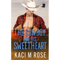 The Cowboy and His Sweetheart