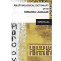 An Etymological Dictionary of the Romanian Language