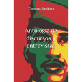Antología de discursos y entrevistas: (Anotada y con biografía)