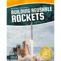 Building Reusable Rockets