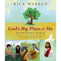 God's Big Plans for Me Storybook Bible: Based on the New York Times Bestseller the Purpose Driven Life