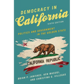 Democracy in California: Politics and Government in the Golden State