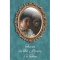Faces in the Mirror