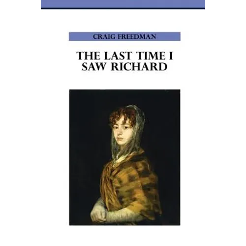 The Last Time I Saw Richard