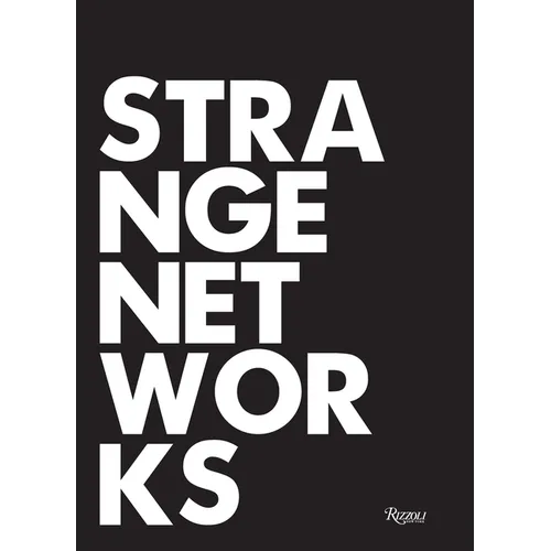 Strange Networks