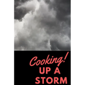 Cooking Up A Storm