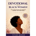 Devotional for Black Women 2026: Daily Reflections for Strength, Purpose, and Inner Peace (Second Edition)