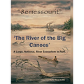 "8emessourit" 'The River of the Big Canoes': A Large, National, River Ecosystem in Peril